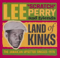 Land of kinks : the Jamaican Upsetter singles 1970