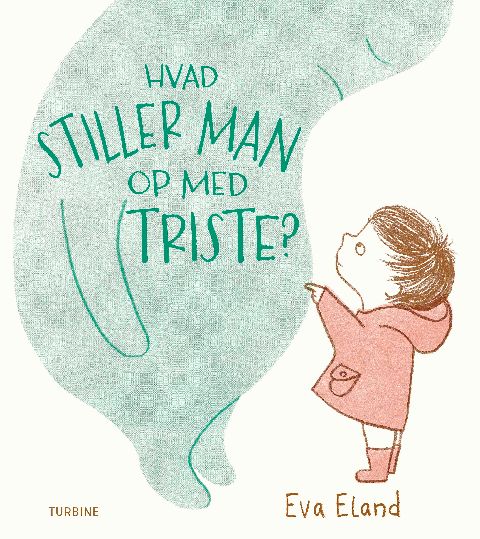 Hvad stiller man op  med Triste?