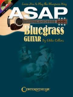 ASAP bluegrass guitar : learn how to play the bluegrass way