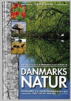 Danmarks natur : guide til 166 naturseværdigheder
