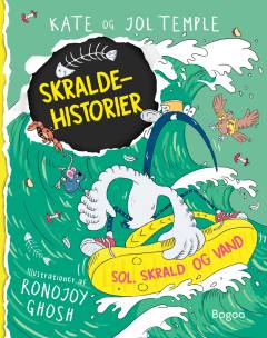 Skraldehistorier - sol, skrald og vand