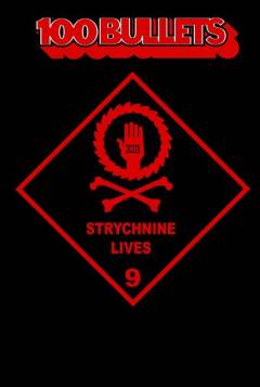 100 bullets, Strychnine lives