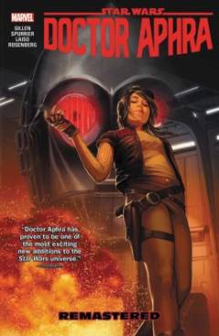 Star Wars - Doctor Aphra. vol. 3 : Remastered
