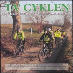 Ta' cyklen : 8 cykelture rundt i det ukendte Midtsjælland