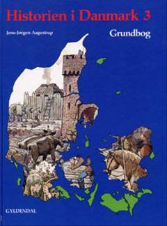 Historien i Danmark 3. Grundbog
