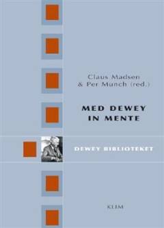 Med Dewey in mente