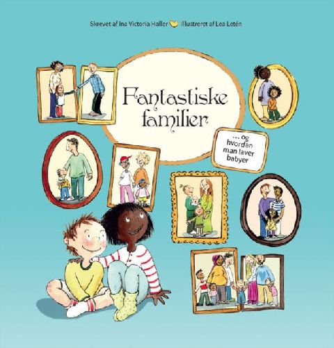 Fantastiske familier og hvordan man laver babyer