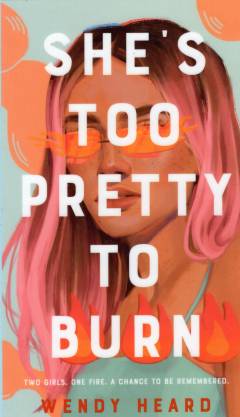 She's too pretty to burn