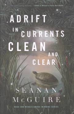 Adrift in currents clean and clear