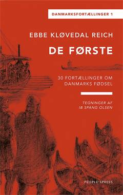 De første : 30 fortællinger om Danmarks fødsel