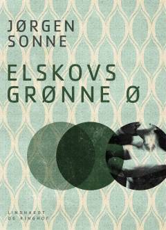 Elskovs grønne ø : historier