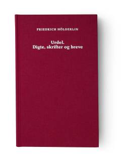 Urdel : digte, skrifter og breve