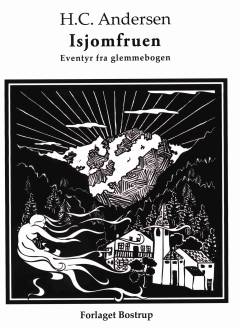 Isjomfruen : eventyr fra glemmebogen