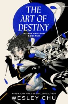 The art of destiny : a novel