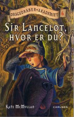Sir Lancelot, hvor er du?