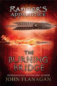 Ranger's apprentice. book 2 : The burning bridge