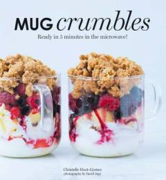 Mug crumbles : ready in 3 minutes in the microwave!