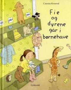 Fie og dyrene går i børnehave