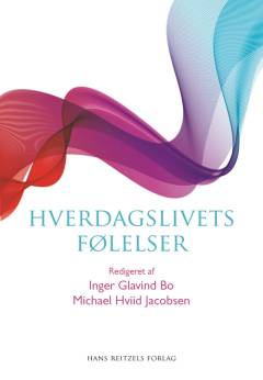 Hverdagslivets følelser : tilstande, relationer, kulturer