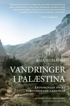 Vandringer i Palæstina : erindringer om et forsvindende landskab