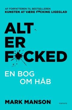 Alt er f@*cked : en bog om håb