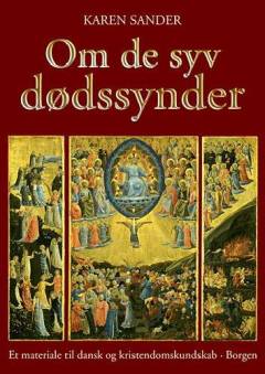 Om de syv dødssynder : et materiale til dansk og kristendomskundskab