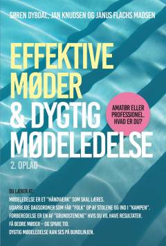 Effektive møder og dygtig mødeledelse : amatør eller professionel?