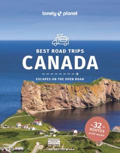 Best road trips Canada : escapes on the open road