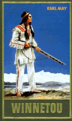 Winnetou : Reiseerzählung. 1, / Nach der 1960 ... rev. Fassung neu hrsg. von Lothar Schmid