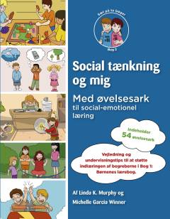 Social tænkning og mig. Bog 2 : Med øvelsesark til social-emotionel læring