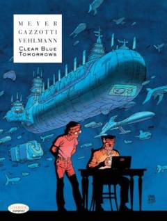 Clear blue tomorrows