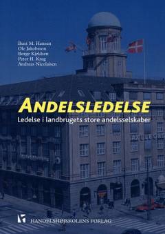 Andelsledelse : ledelse i landbrugets store andelsselskaber