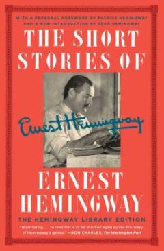 The short stories of Ernest Hemingway