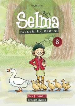 Seje Selma - passer på dyrene