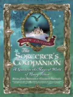 The sorcerer's companion : a guide to the magical world of Harry Potter