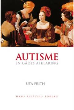 Autisme : en gådes afklaring