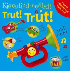Trut! Trut!