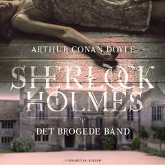 Det brogede bånd : en Sherlock Holmes historie