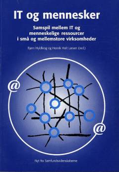 IT og mennesker : samspil mellem IT og menneskelige ressourcer i små og mellemstore virksomheder