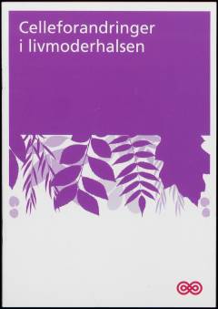 Celleforandringer i livmoderhalsen