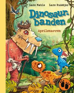 Dinosaurbanden - aprilsnarren