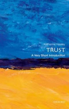 Trust : a very short introduction