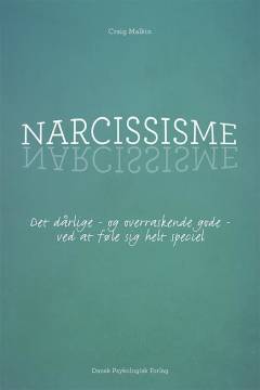 Narcissisme : det dårlige - og overraskende gode - ved at føle sig helt speciel