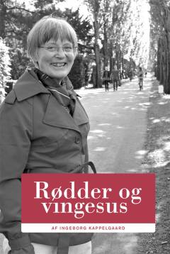 Rødder og vingesus : fra marsken over Afrika til Nørrebro
