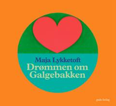 Drømmen om Galgebakken