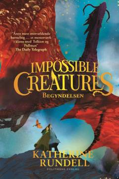Impossible creatures - begyndelsen