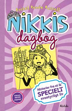 Nikkis dagbog - historier fra et ik' specielt eventyrligt liv