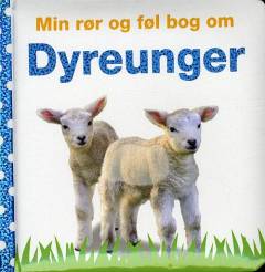 Min rør og føl bog om dyreunger