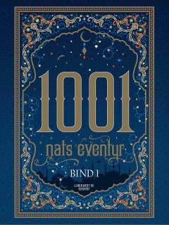 1001 nats eventyr. Bind 1