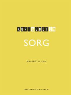 Kort & godt om sorg